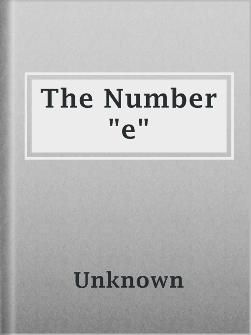 Title details for The Number "e" by Unknown - Available